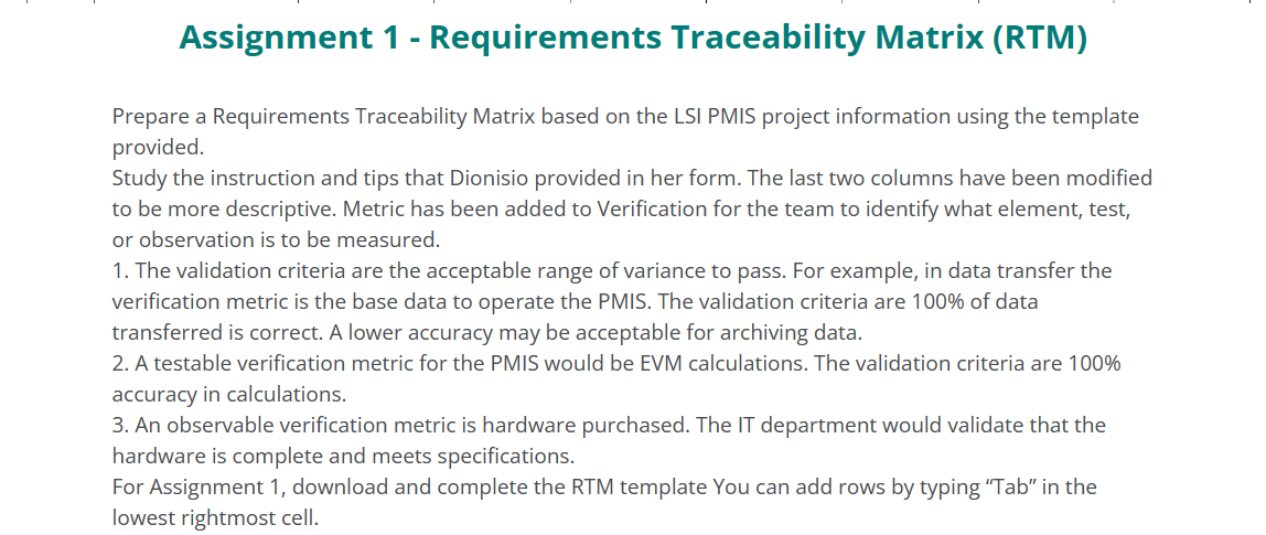 verification metric is the base data to operate the PMIS. The validation