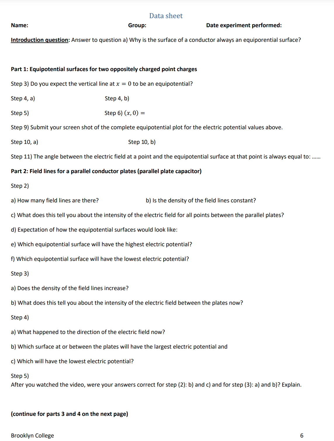  D ata s heet Name: Group: Date experiment performed: Introduction Question: