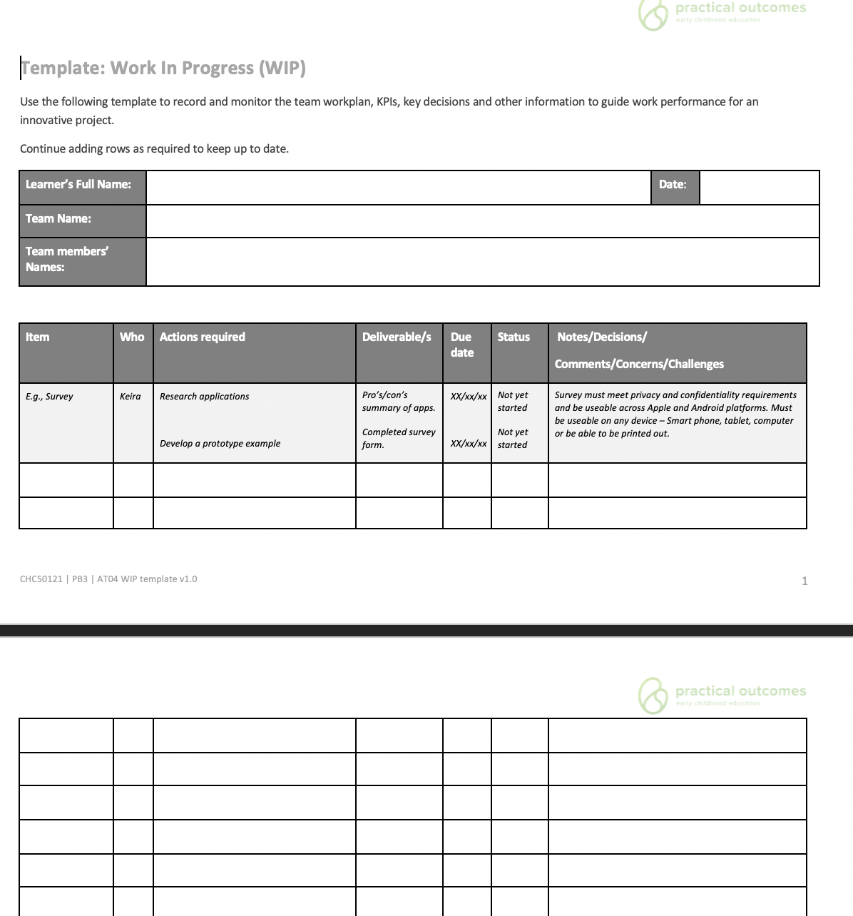 h'emp!ate: Work In Progress (WIP) Use the following template to record