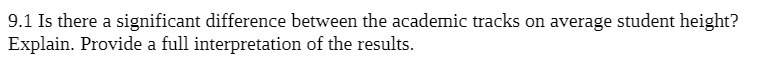average student height? Explain. Provide a full interpretation of the results