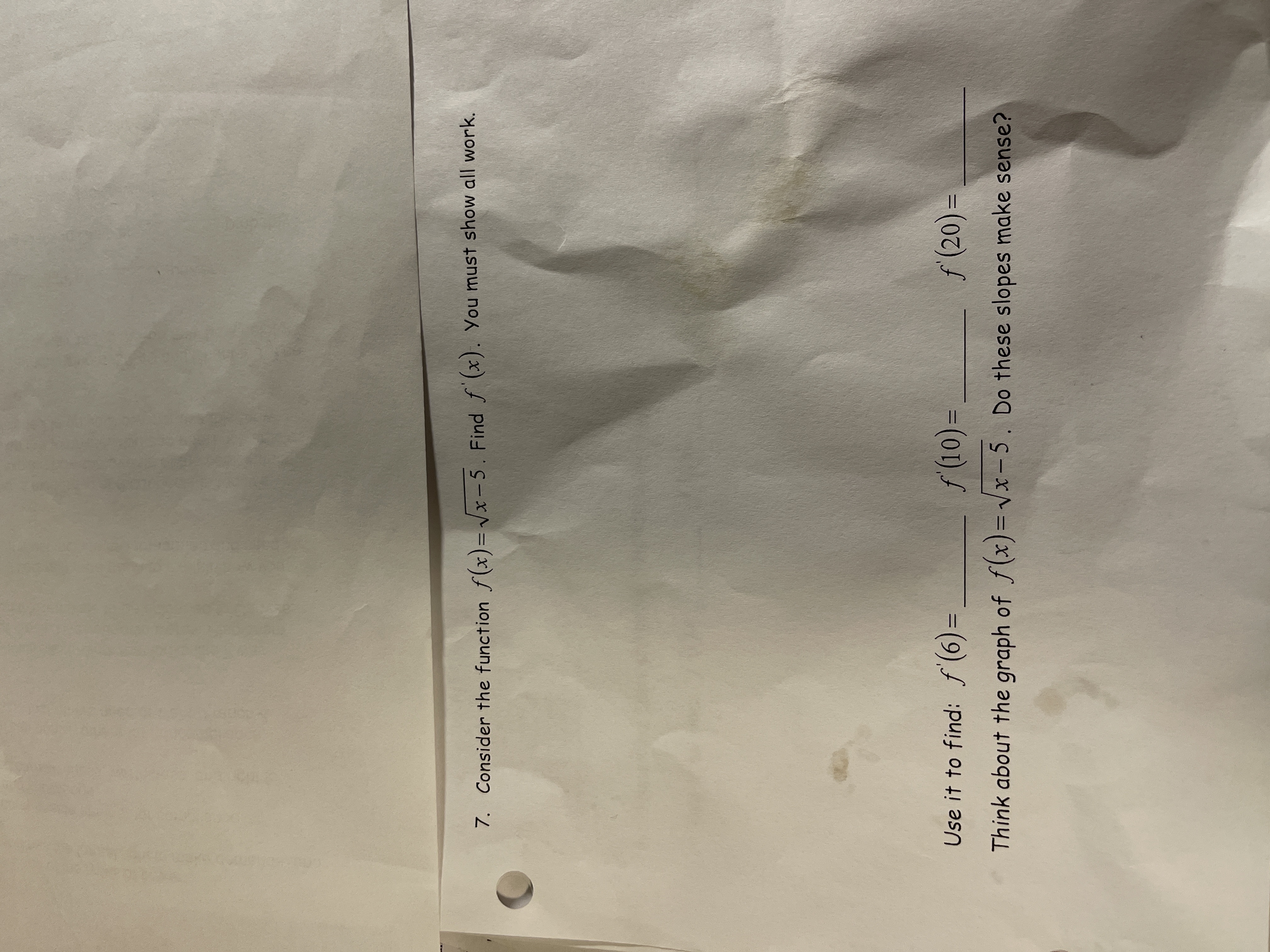 You must show all work. Use it to find: f (6) =