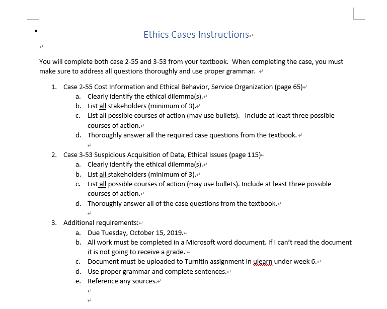  Ethics Cases Instructions+ + You will complete both case 2-55 and