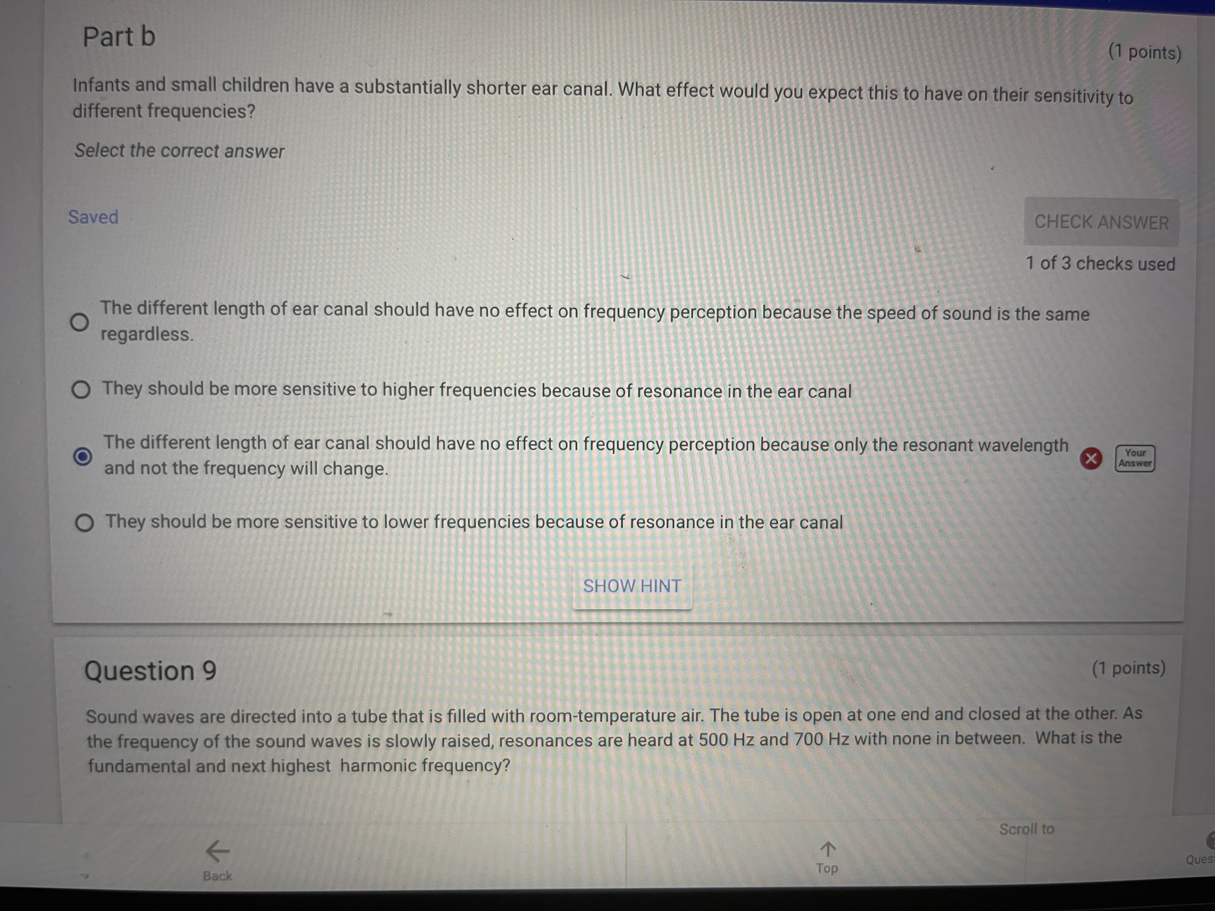 Part a (1 points) The ear canal can be though of as