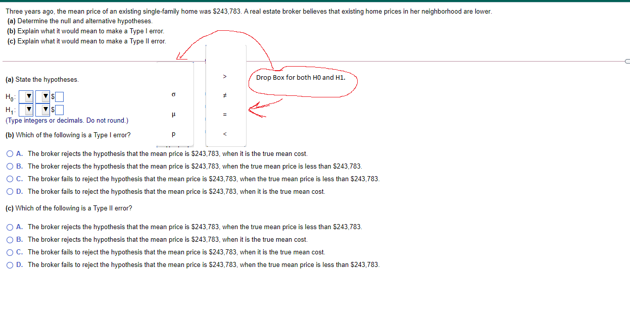 Explain what it would mean to make a Type I error. [c]