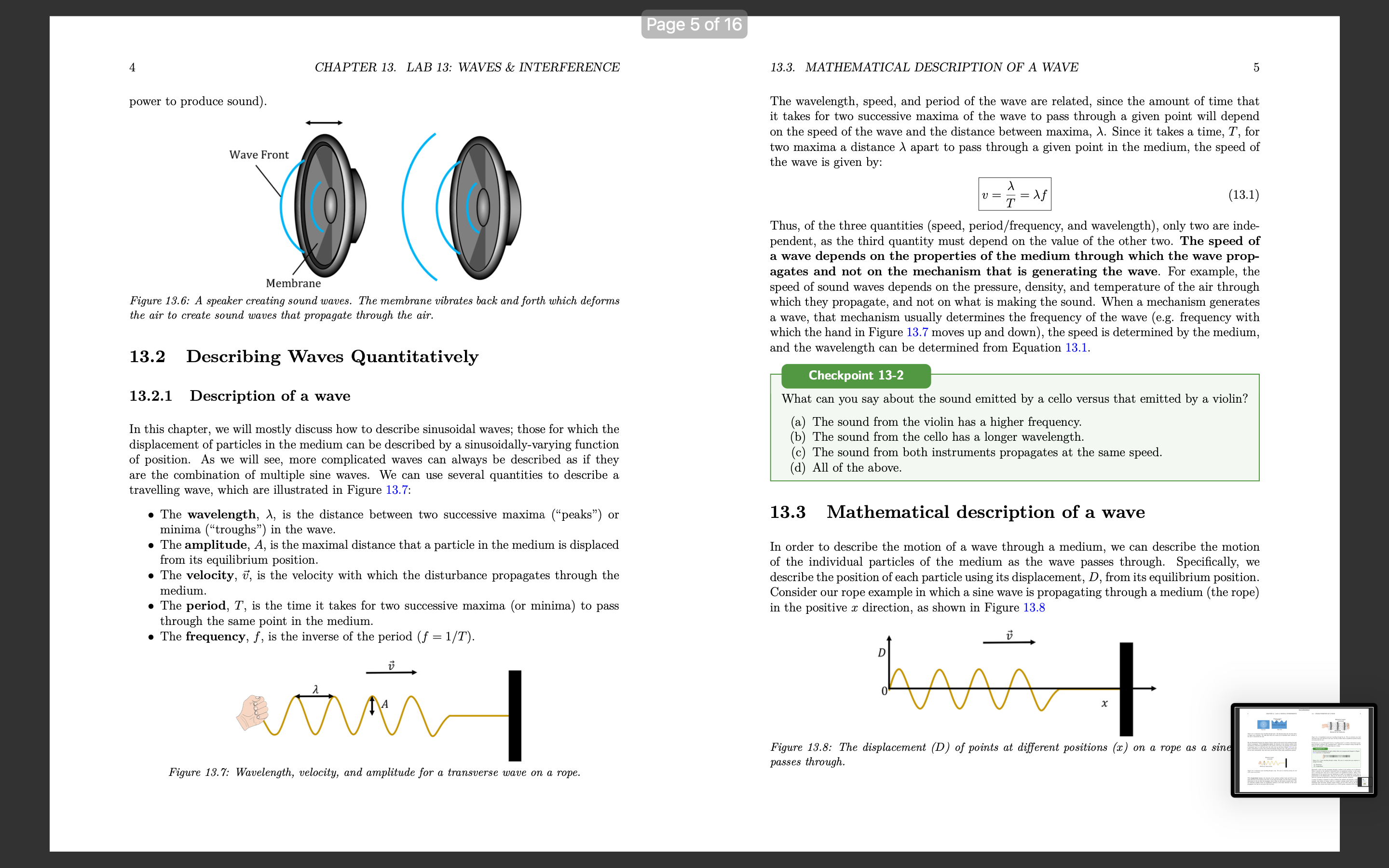 the propagation of a pulse on a rope. Understand diffraction of waves.