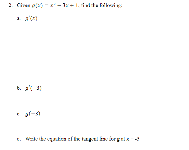  Solve only d please and show the full work 2. Given