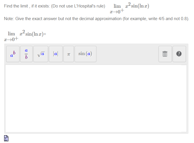 Find the limit , if it exists: (Do not use L'Hospital's