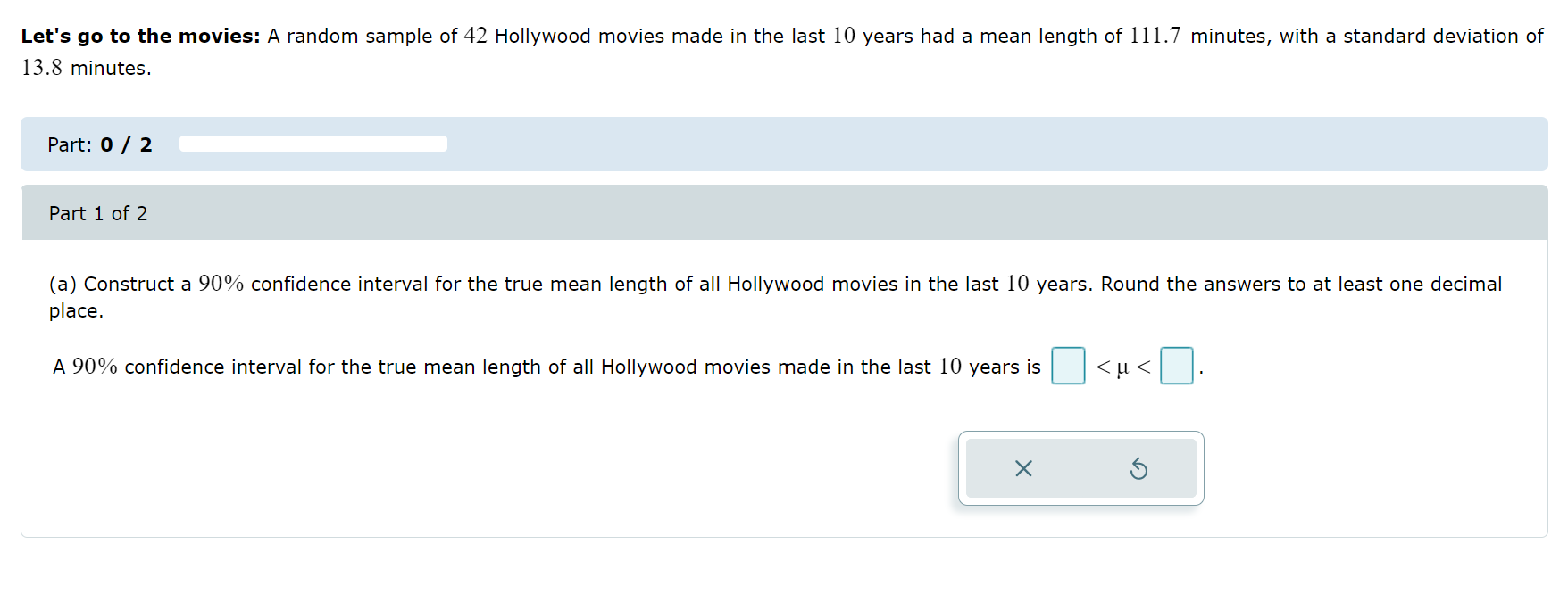 the population mean u. Enter the values for the lower and upper