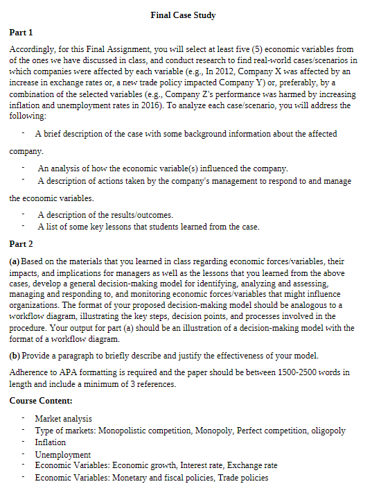  Final Case Study Part 1 Accordingly, for this Final Assignment, you