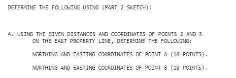 GIVEN DISTANCES AND COORDINATES OF POINTS 2 AND 3 ON THE EAST