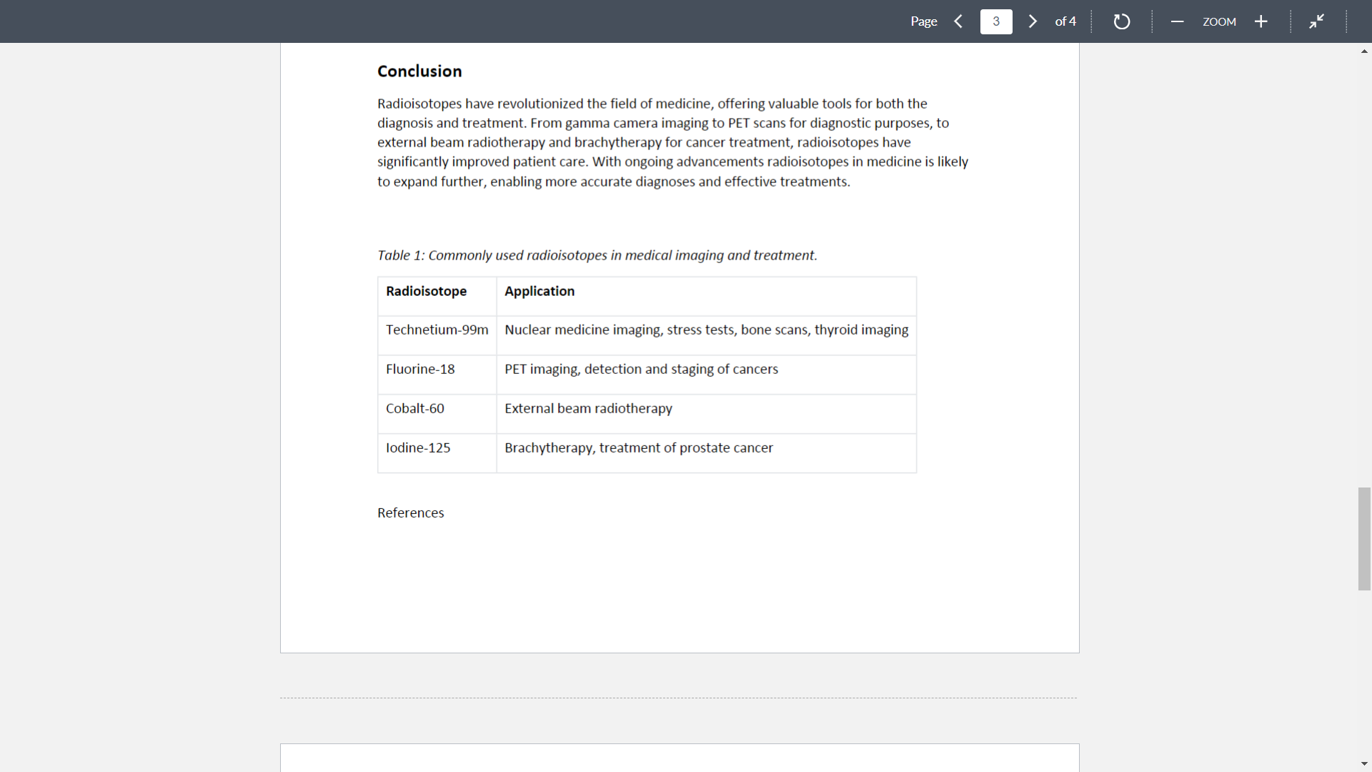 detect abnormalities. The most commonly used imaging techniques that involve radioisotopes include: