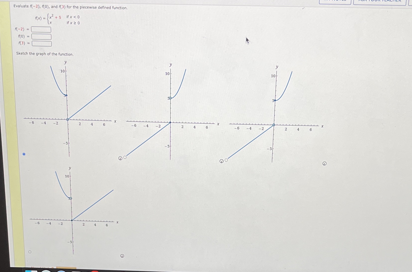 Evaluate and f(3) for the piecewise defined function, if x < O
