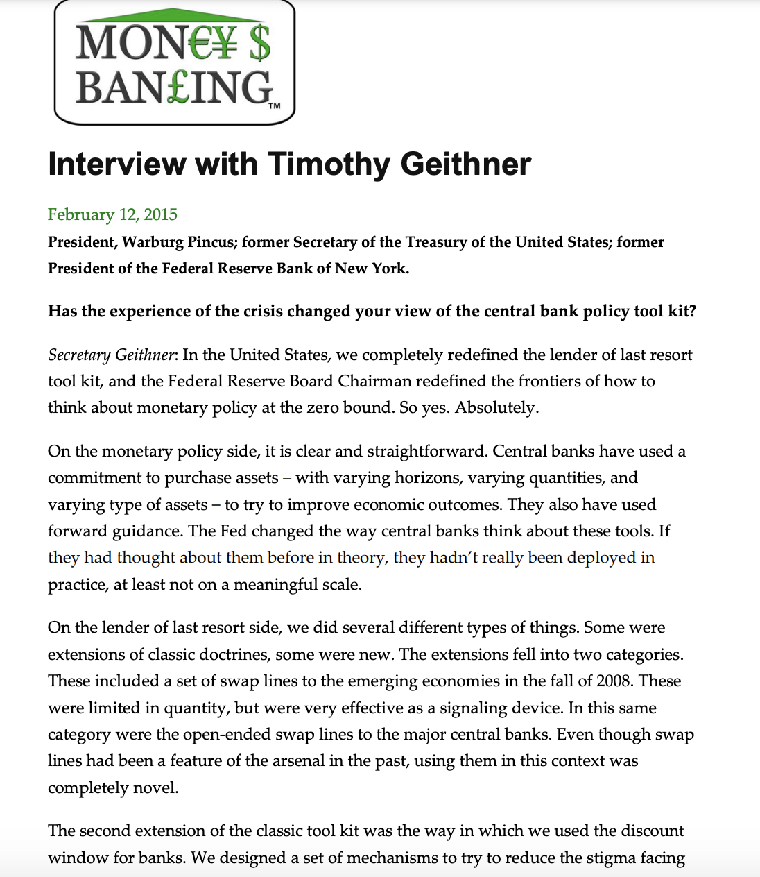 policy tool kit? Secretary Geithner: In the United States, we completely redened