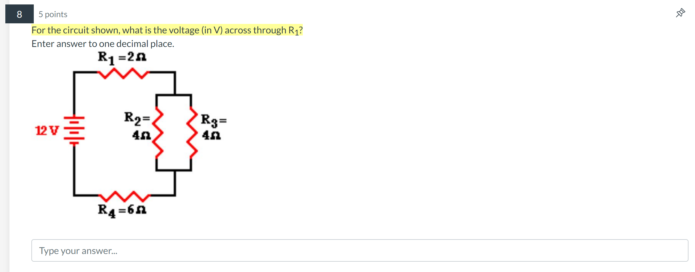 shown, what is the voltage (in V) across through R3? Enter answer