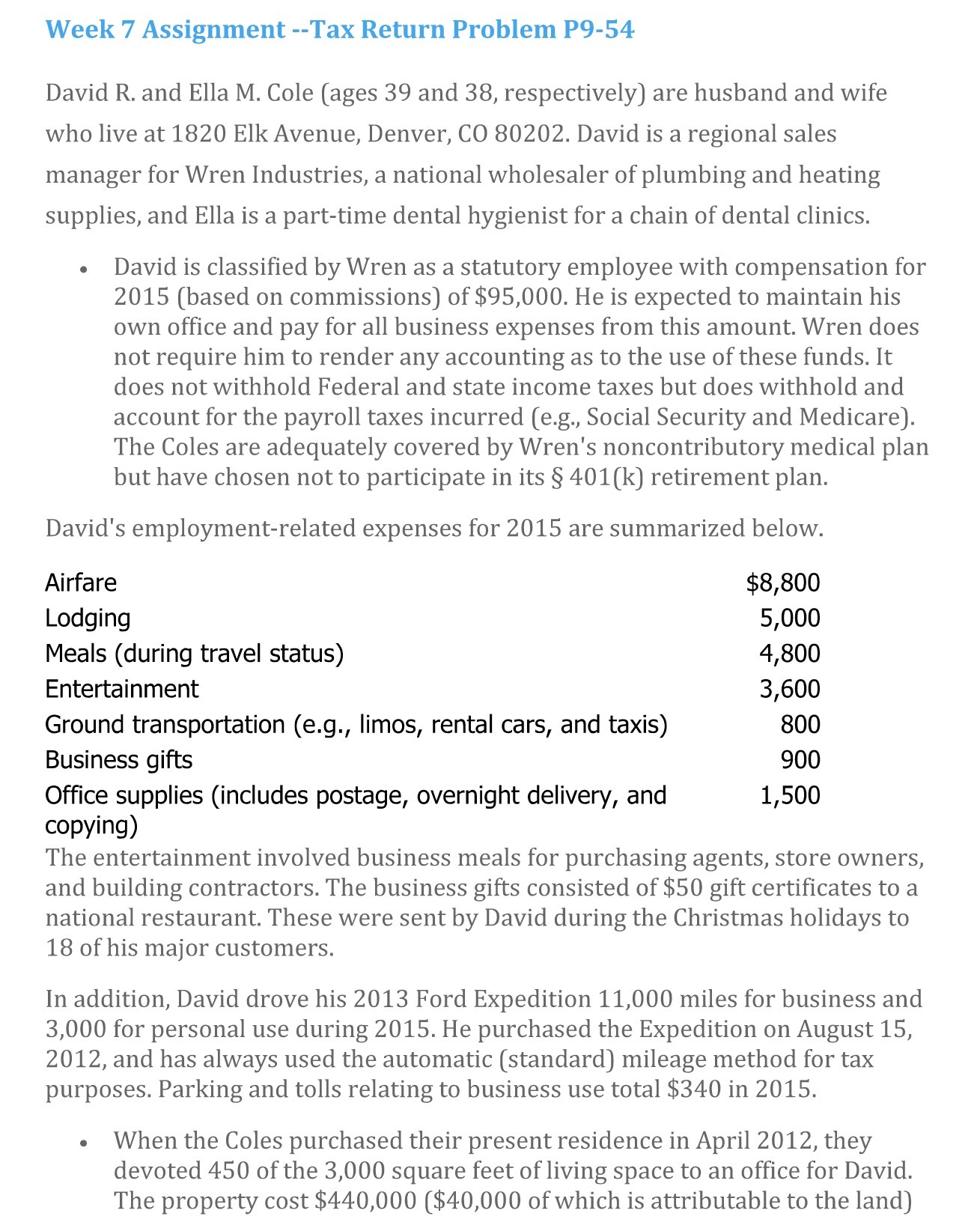 Week 7 Assignment --Tax Return Problem P9-54 David R. and Ella M.