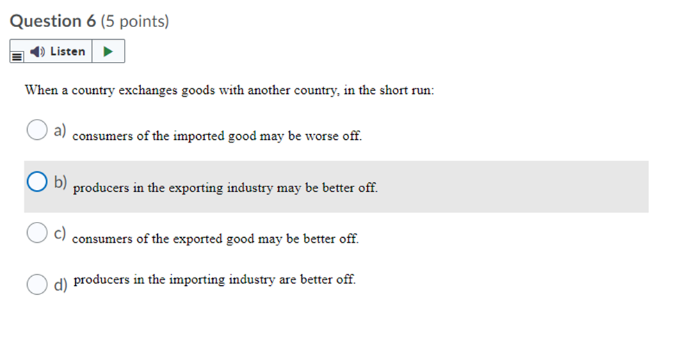 O d) 5Question 5 (5 points) () Listen If Canada can produce