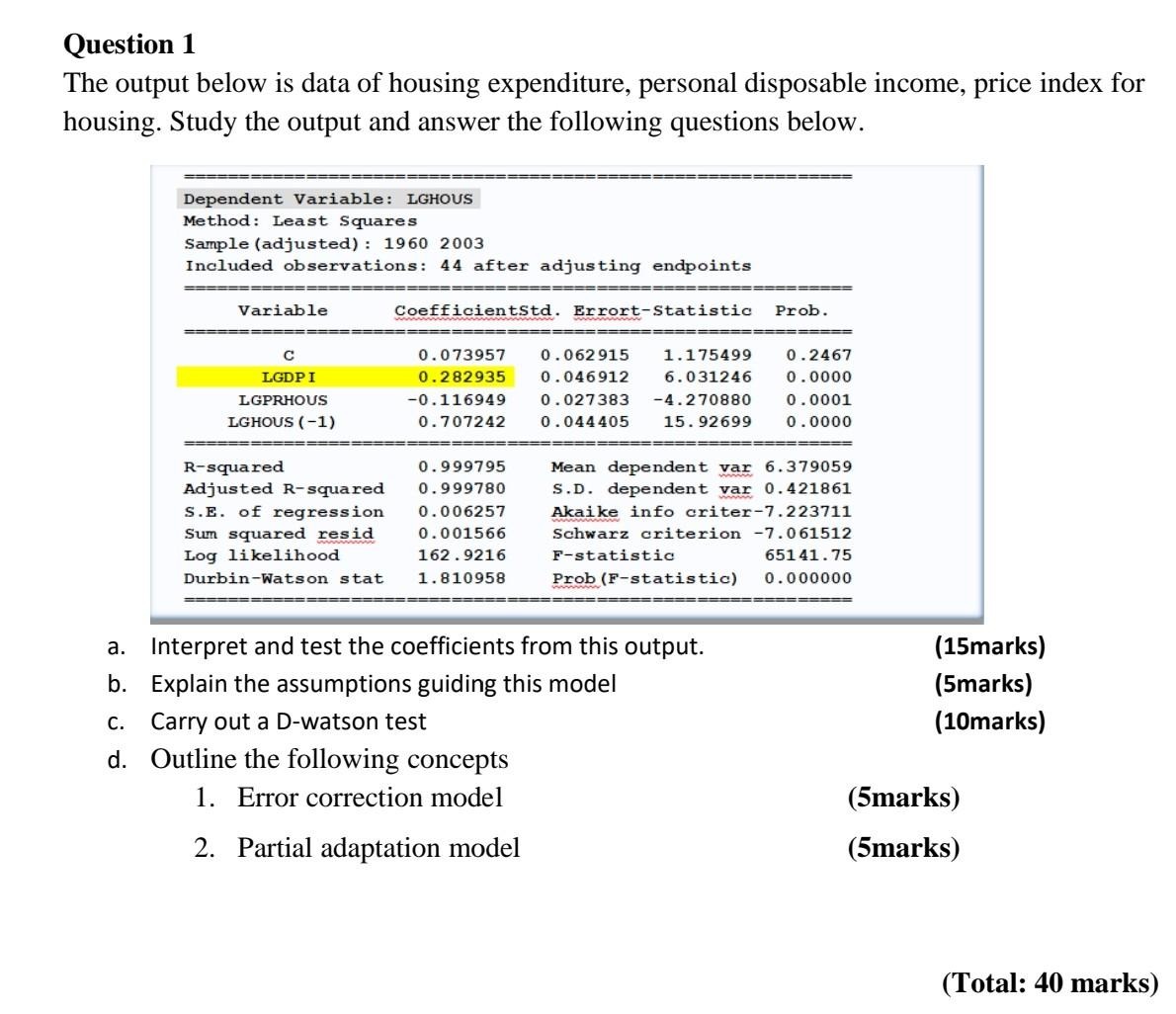 Pls help fast Question 1 The output below is data of