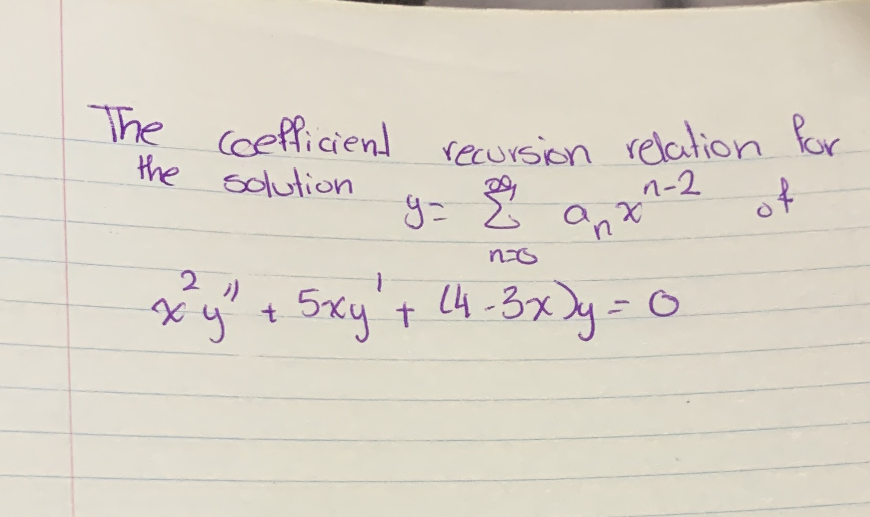 The coefficient recursion relation for the solution n- 2 a x