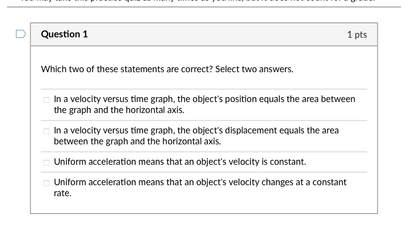 a velocity versus time graph, the object's acceleration is found using the