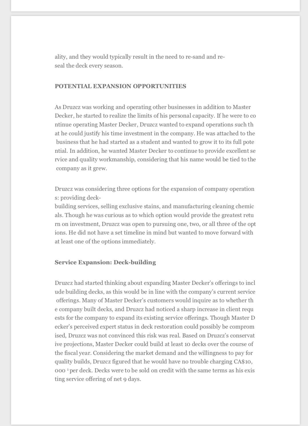 analyse this case? Case Study 2 IVEY Publishing W18410 MASTER DECKER: EXPANSION