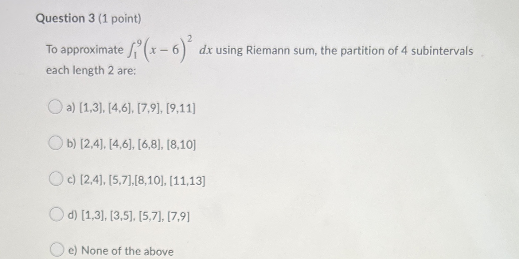 Help me Question 3 (1 point) To approximate S (x -
