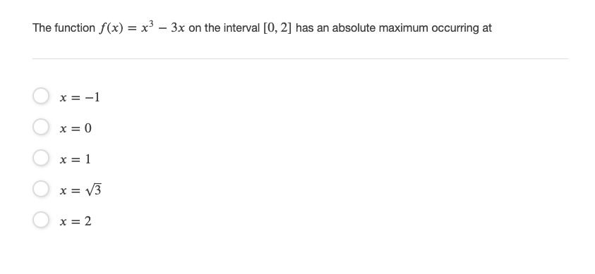 has an absolute maximum occurring at x=1 x= x=1