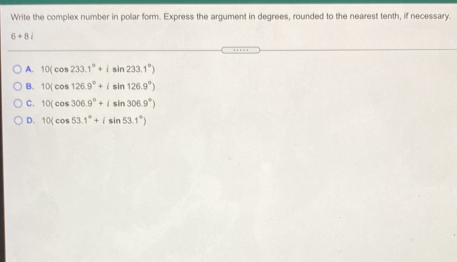 polar form. Express the argument in degrees, rounded to the nearest tenth,