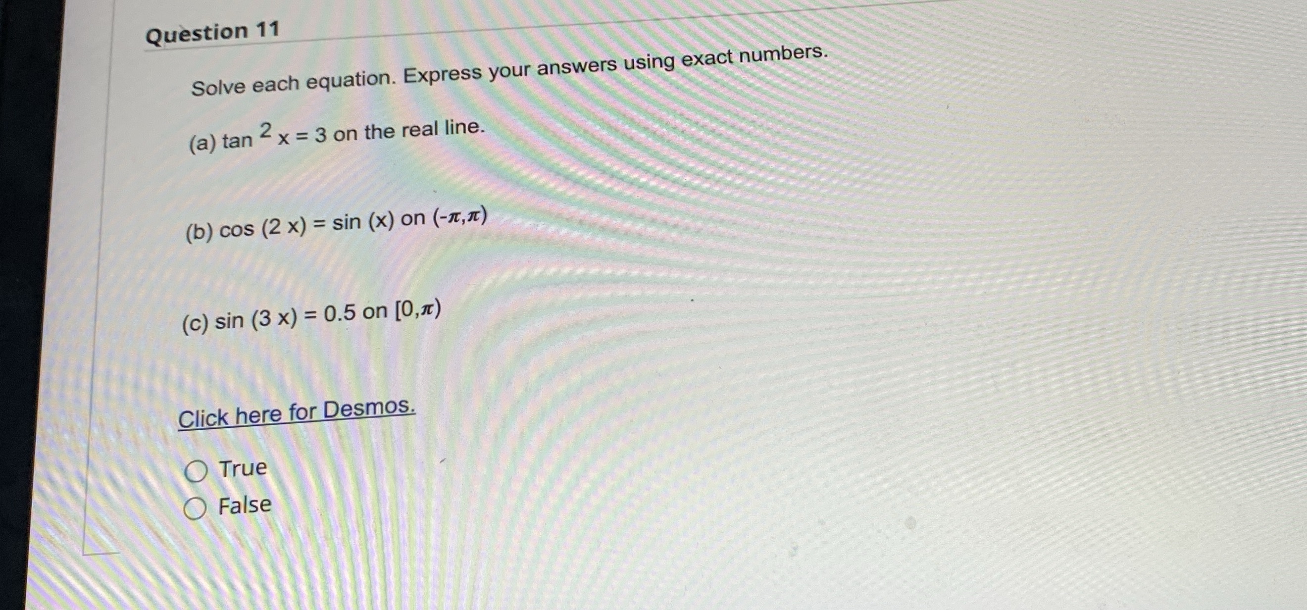 using exact numbers. (a) tan 2 x = 3 on the real