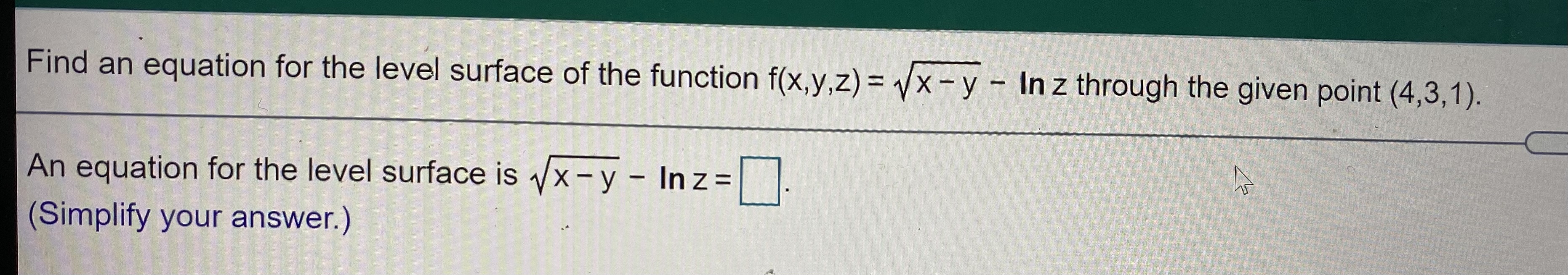 = vx -y - In z through the given point (4, 3,