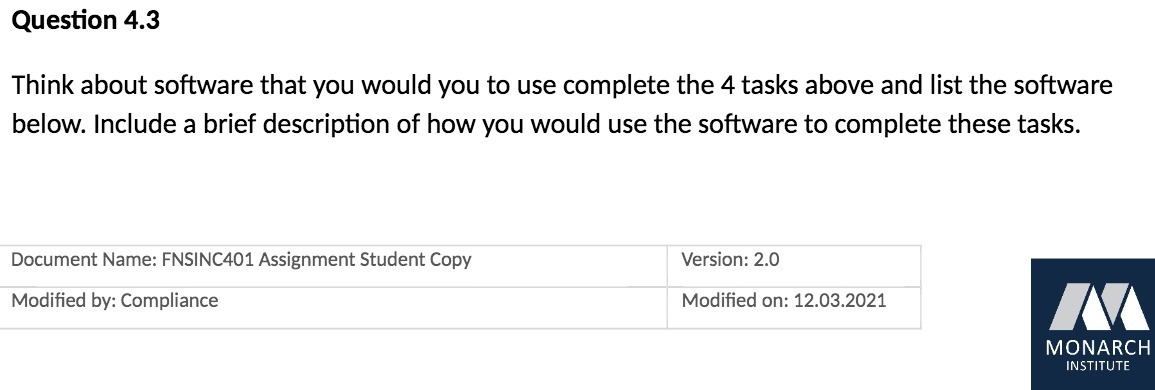  Question 4.3 Think about software that you would you to use