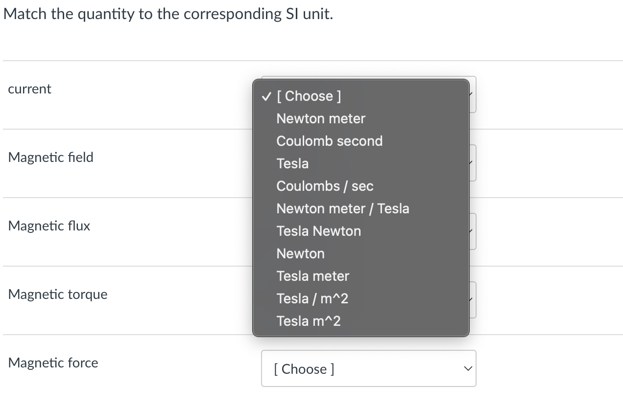 Match the quantity to the corresponding SI unit. current [ Choose