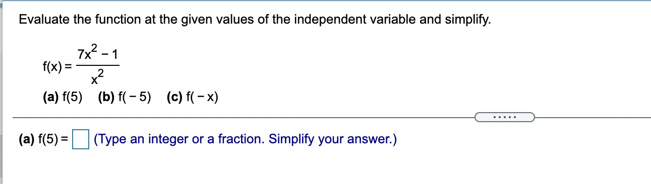 = x2 7x - 6 at the given values of the independent