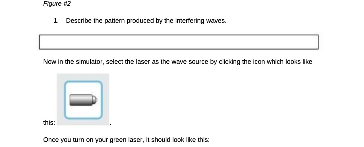 Now in the simulator, select the laser as the wave source by