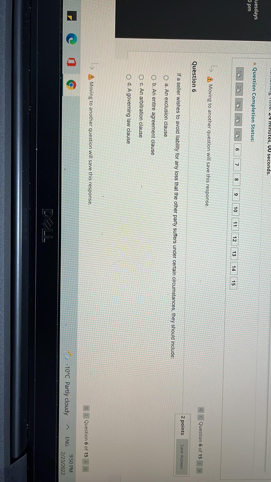 response. -10'C Partly DELLQuestion Completion Status: 2 0 N Moving to another