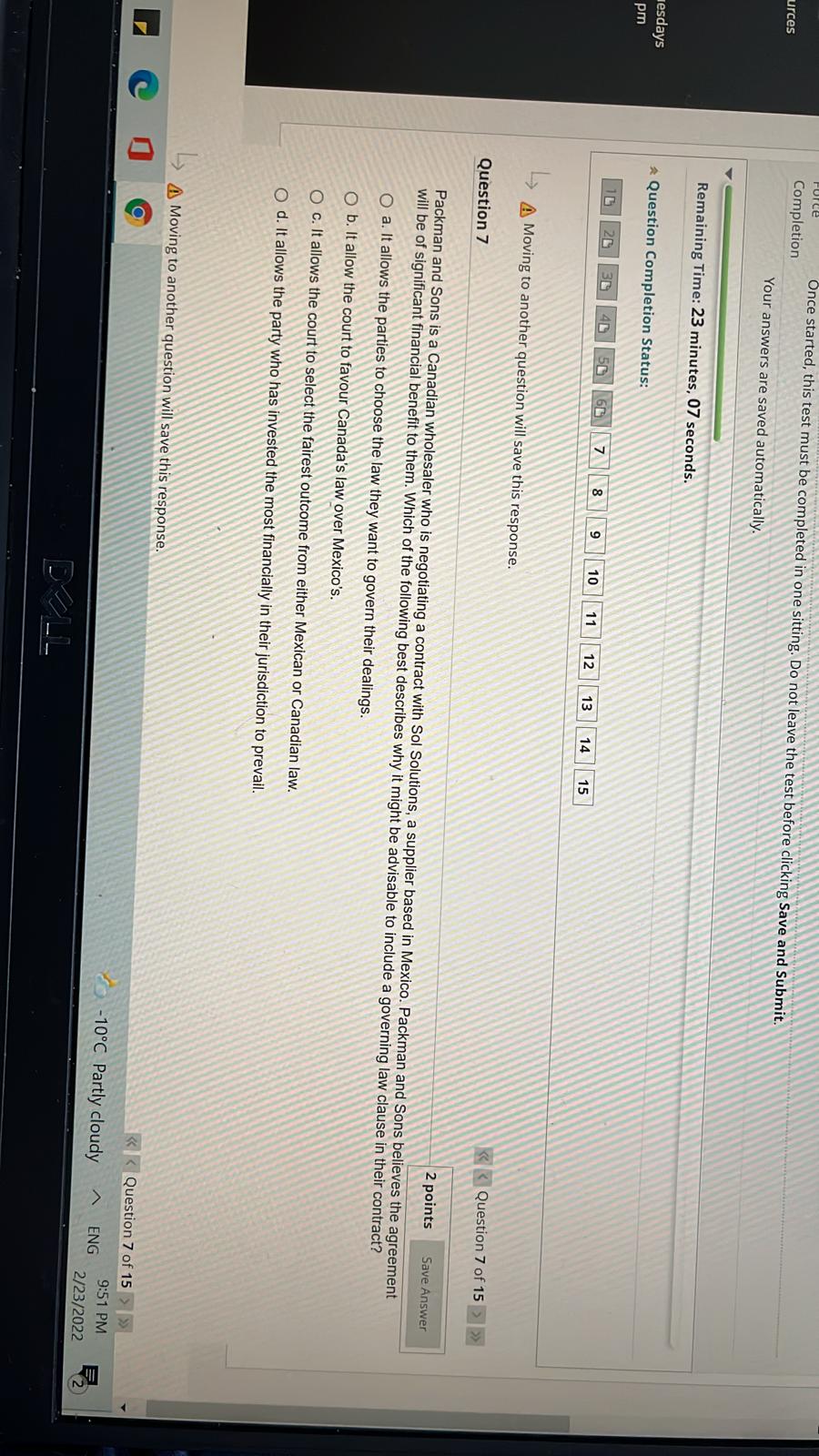 question will save this response. Question 12 2 points Save Answer The
