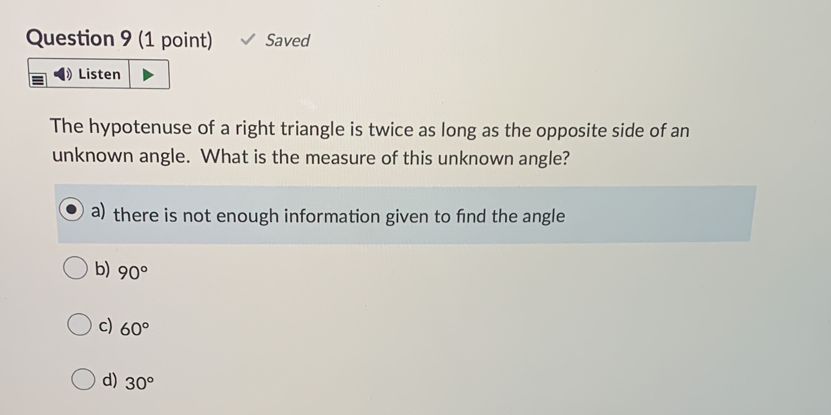 hypotenuse of a right triangle is twice as long as the opposite