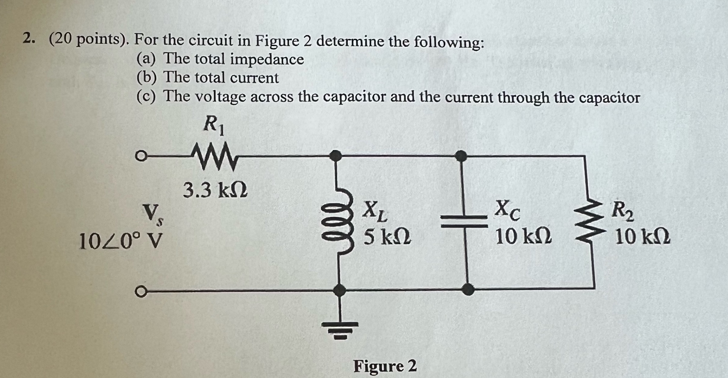  2. (20 points). For the circuit in Figure 2 determine the