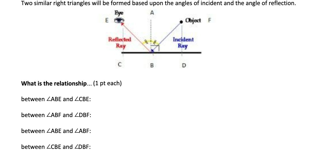 Two similar right triangles will be formed based upon the angles