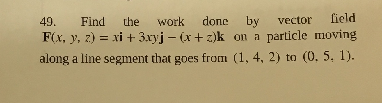 = xi + 3xyj - (x + z)k on a particle moving