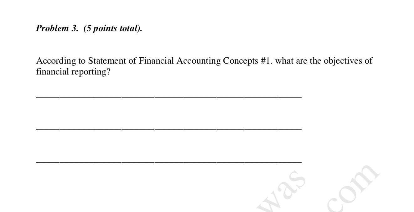 reporting? According to Statement of Financial Accounting Concepts #1. what are the