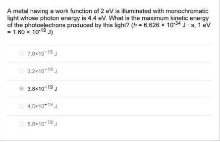  A metal having a work function of 2 ev is illuminated