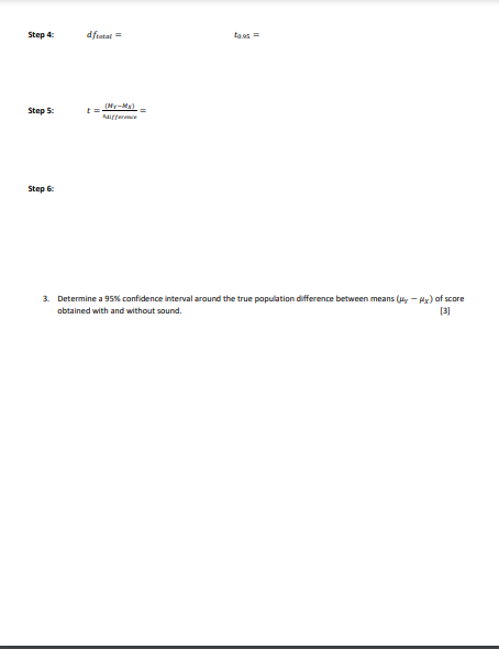 of the two had the largest measures of central tendency (mean, median,