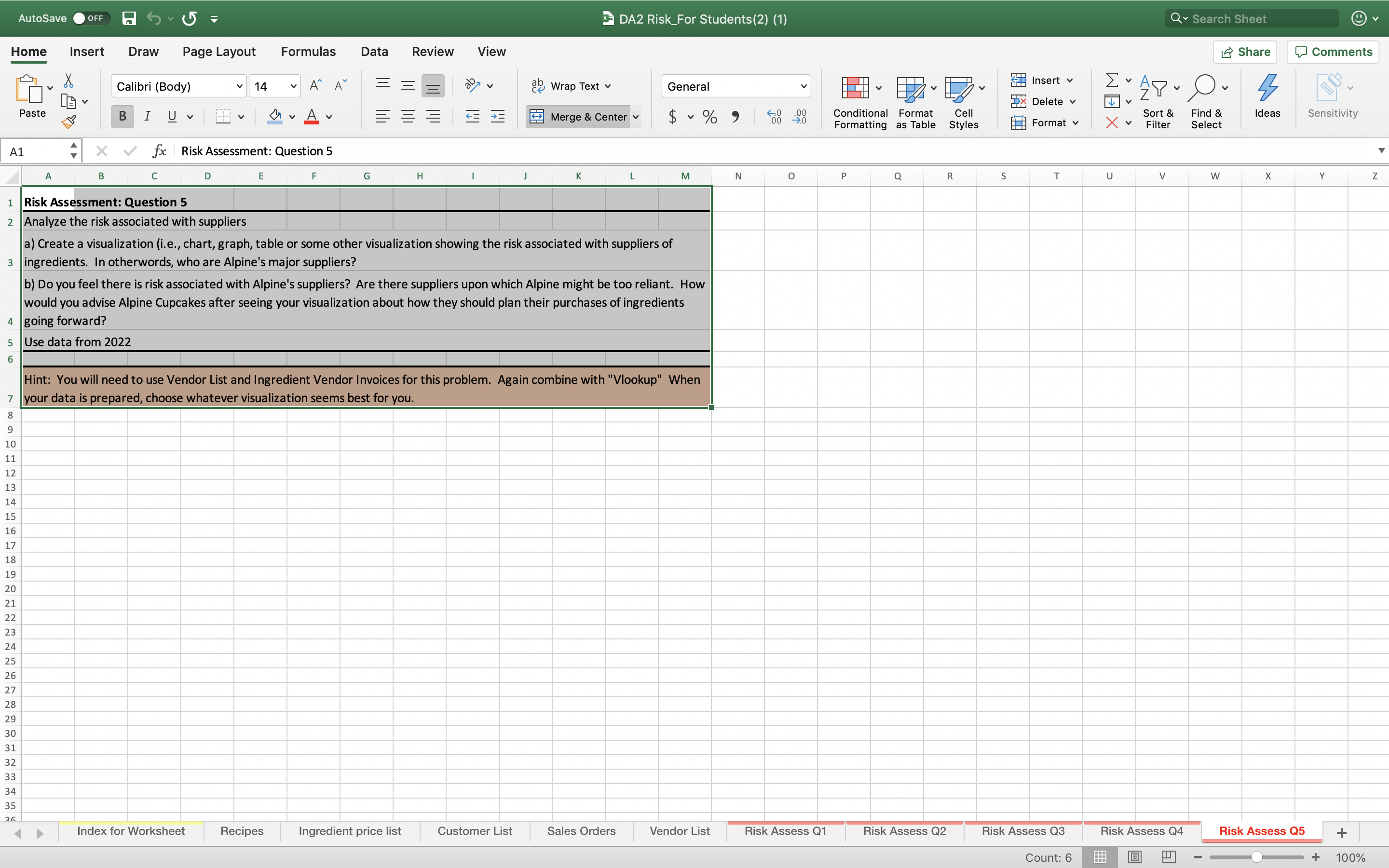 to become familiar with typical data analytic tools. There are online tutorials
