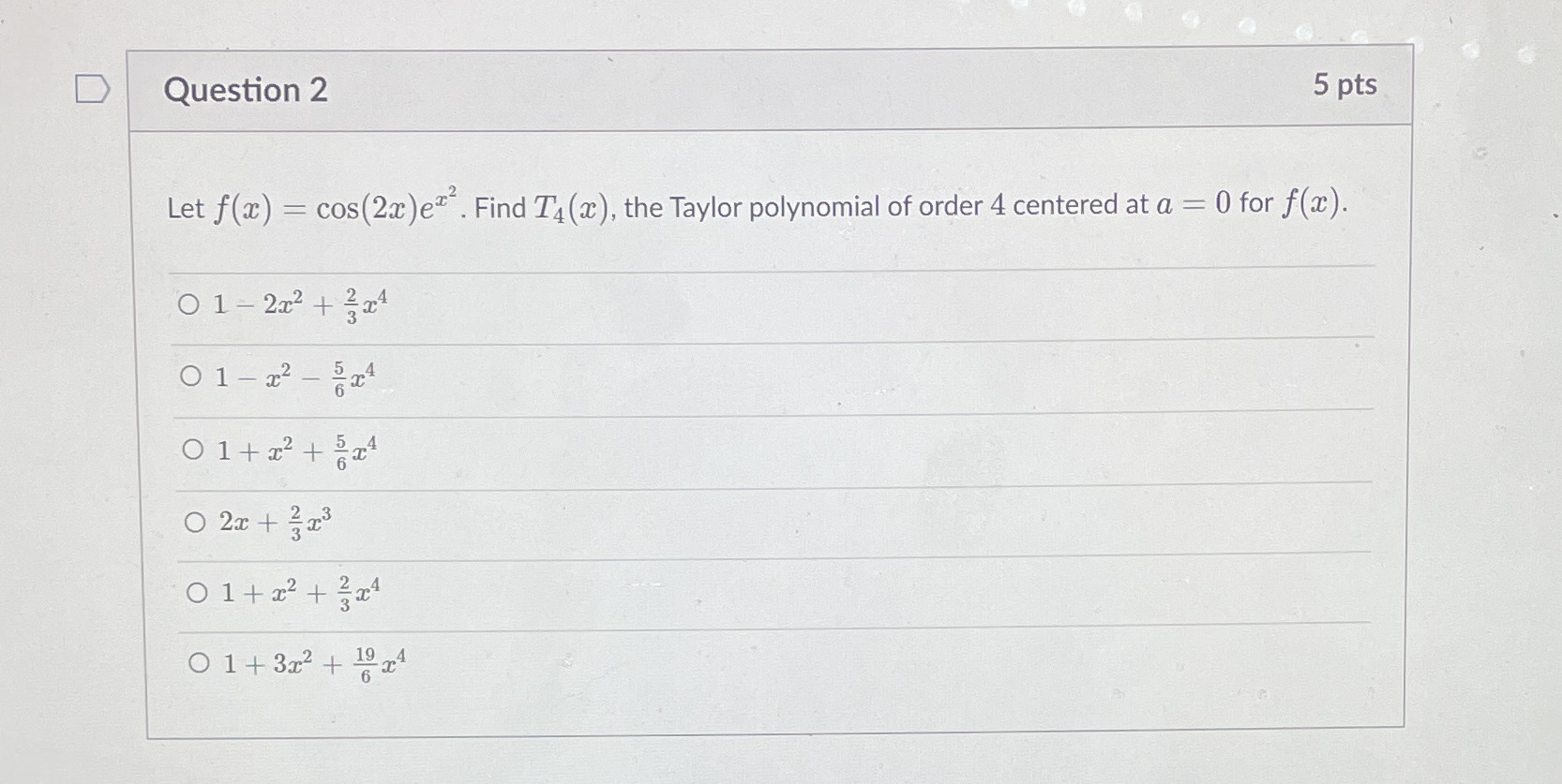 T4 (a), the Taylor polynomial of order 4 centered at a =