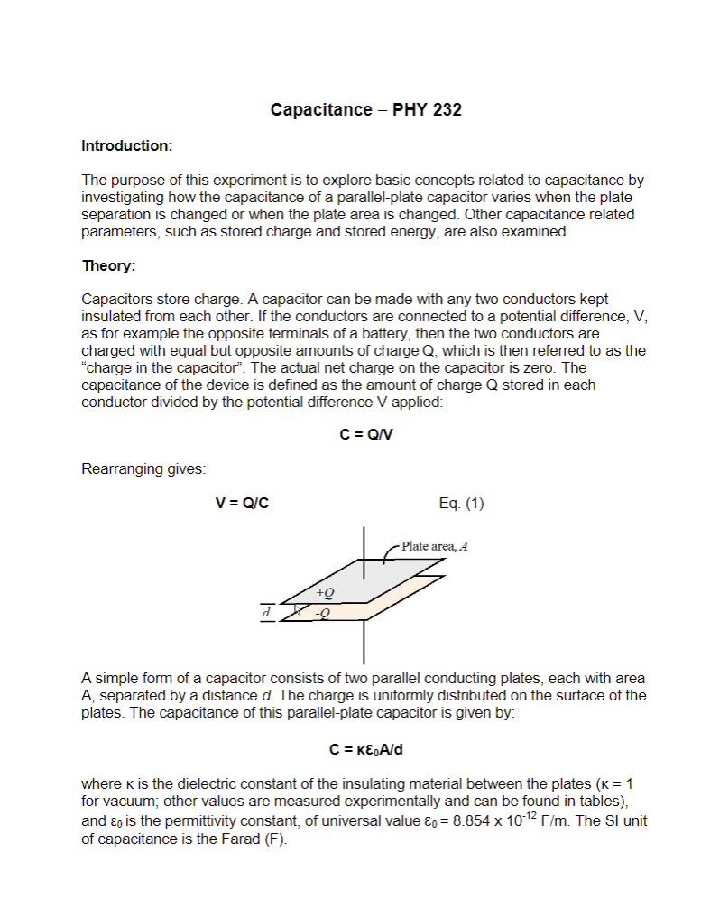 Capacitance PHY 232 Introduction: The purpose of this experiment is to