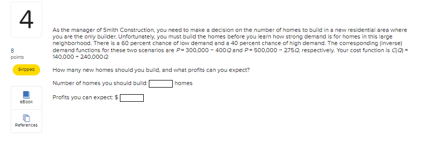 a decision on the number of homes to build in a new
