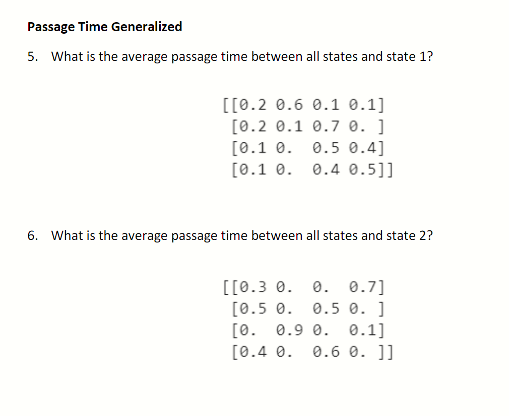 Passage Time Generalized 5. What is the average passage time between