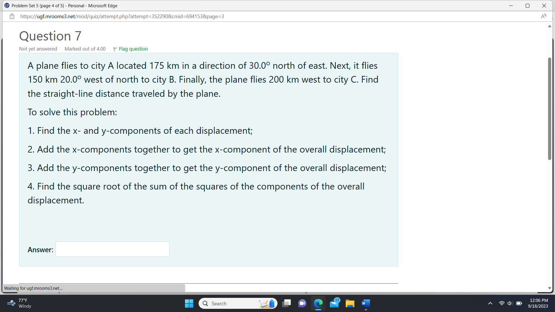 movement. To solve this problem: 1. Find the x- and y-components of