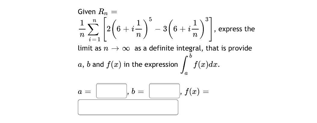 6 +2- express the n n n i = limit as n