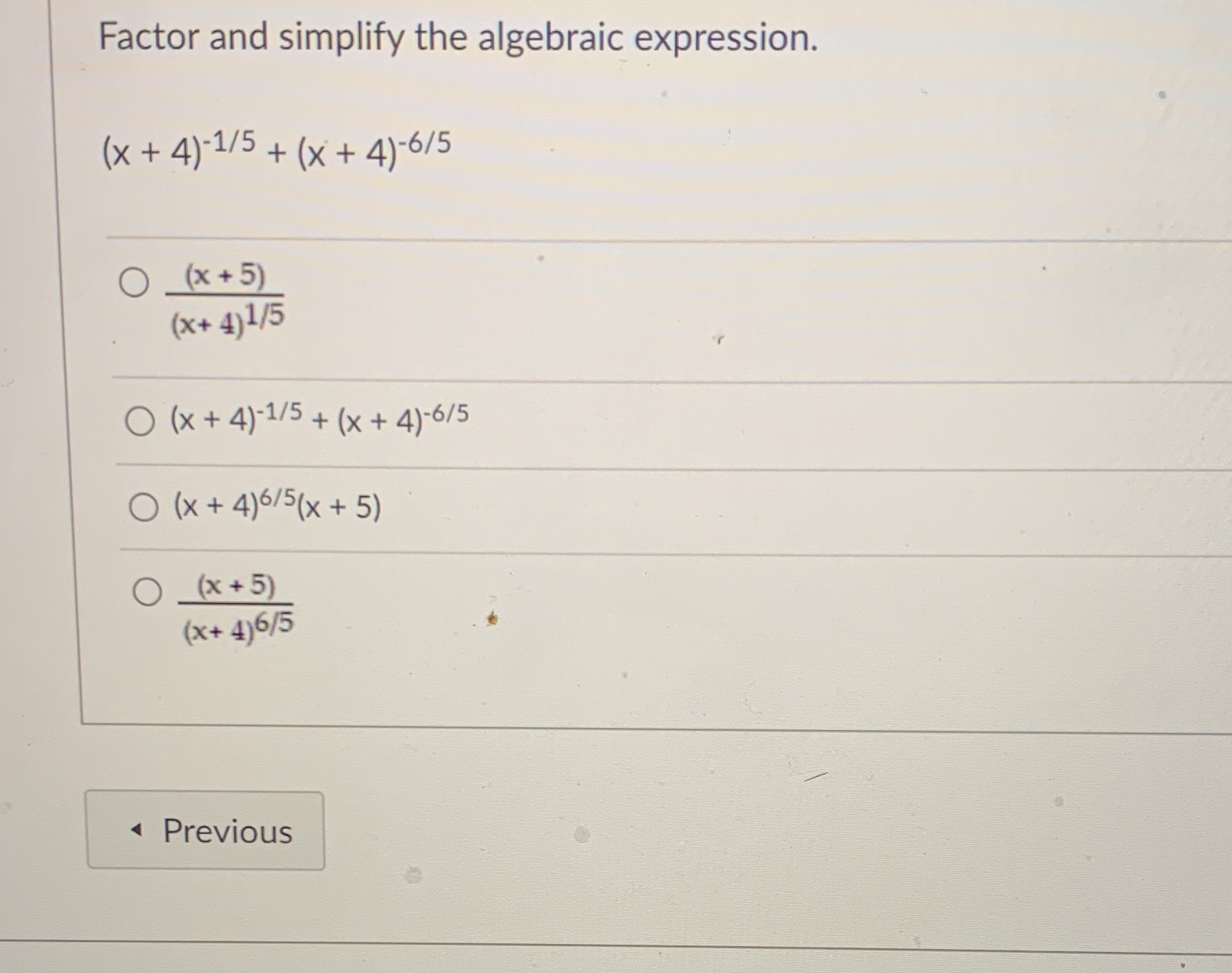  Factor and simplify the algebraic expression. ( x + 4 )-1/5